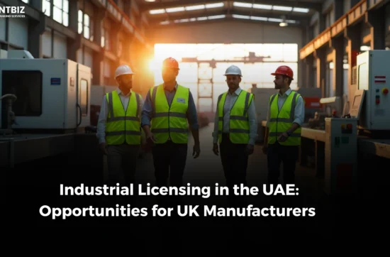 UAE Industrial License for UK Manufacturers