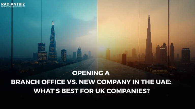 Opening a Branch Office vs. New Company in the UAE