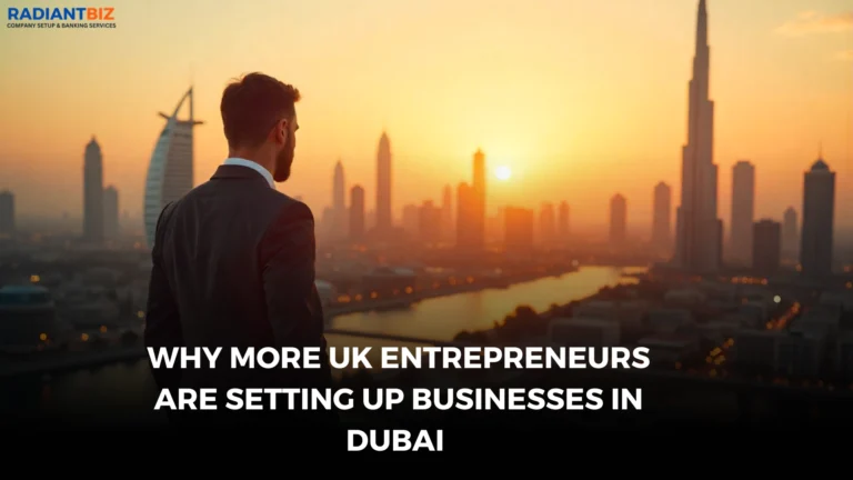 Company Formation in Dubai for UK Entrepreneurs: Tax Benefits,